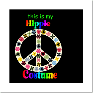 This Is My Hippie Costume Peace Bohemian Hippie Festival Posters and Art